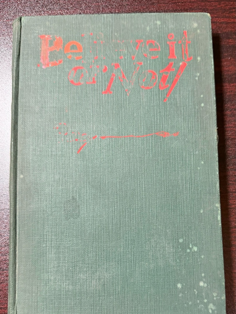 Ripley’s Believe it or Not by Robert Ripley